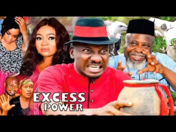Excess Power Season 1 - Yul Edochie | 2019 Nollywood movie